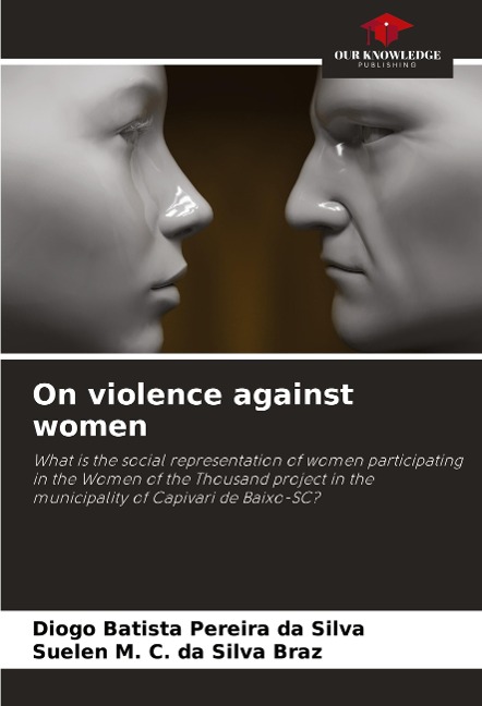 On violence against women: What is the social representation of women participating in the Women of the Thousand project in the municipality of Capivari de Baixo-SC?