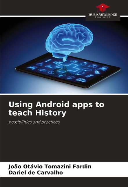 Using Android apps to teach History: possibilities and practices