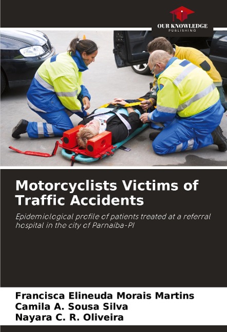 Motorcyclists Victims of Traffic Accidents: Epidemiological profile of patients treated at a referral hospital in the city of Parnaíba-PI