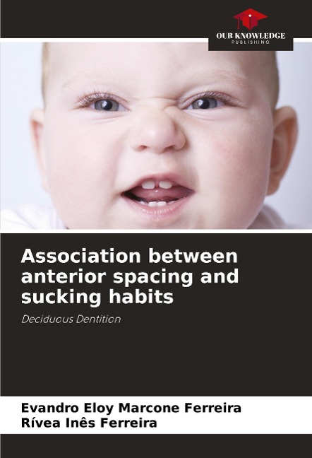 Association between anterior spacing and sucking habits: Deciduous Dentition