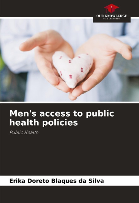 Mens access to public health policies: Public Health