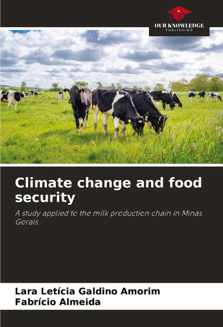 Climate change and food security: A study applied to the milk production chain in Minas Gerais