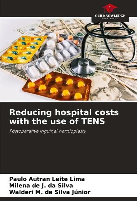 Reducing hospital costs with the use of TENS: Postoperative inguinal hernioplasty