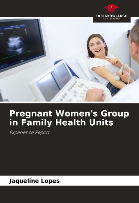 Pregnant Womens Group in Family Health Units: Experience Report