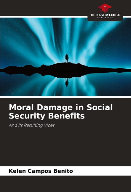 Moral Damage in Social Security Benefits: And Its Resulting Vices