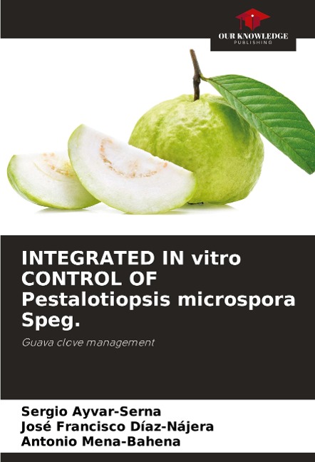 INTEGRATED IN vitro CONTROL OF Pestalotiopsis microspora Speg.: Guava clove management