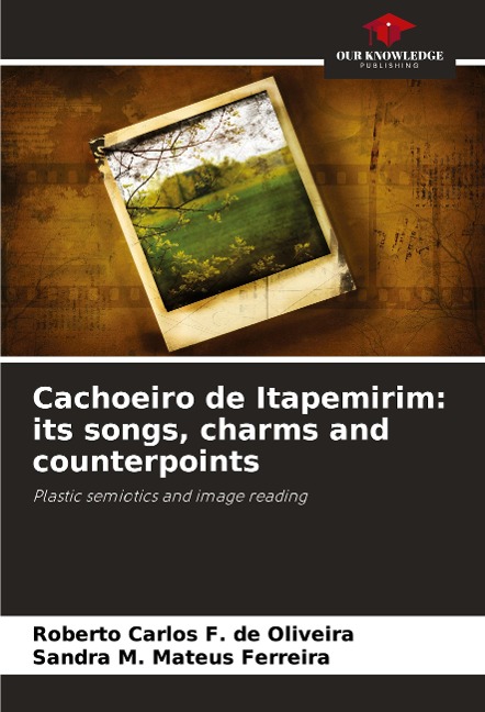 Cachoeiro de Itapemirim: its songs, charms and counterpoints: Plastic semiotics and image reading