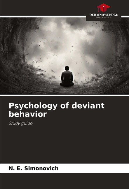 Psychology of deviant behavior: Study guide
