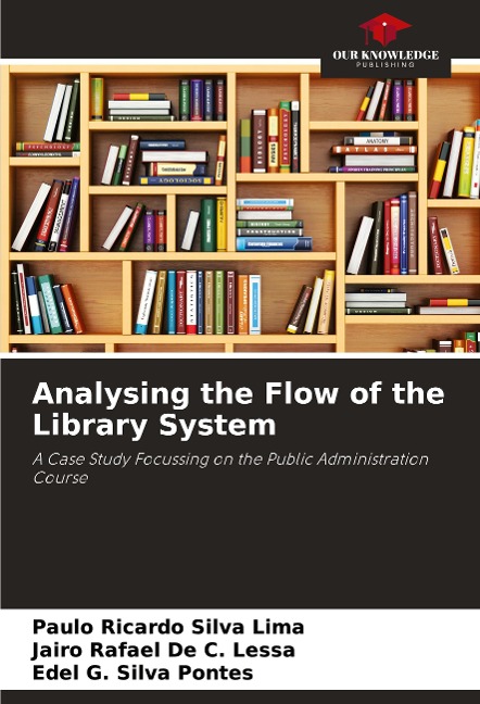 Analysing the Flow of the Library System: A Case Study Focussing on the Public Administration Course