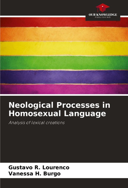 Neological Processes in Homosexual Language: Analysis of lexical creations