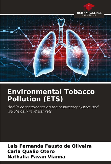Environmental Tobacco Pollution (ETS): And its consequences on the respiratory system and weight gain in Wistar rats