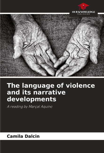 The language of violence and its narrative developments: A reading by Marçal Aquino
