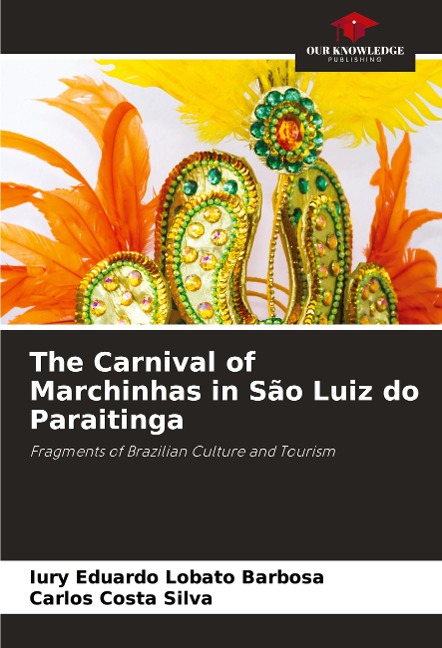 The Carnival of Marchinhas in São Luiz do Paraitinga: Fragments of Brazilian Culture and Tourism