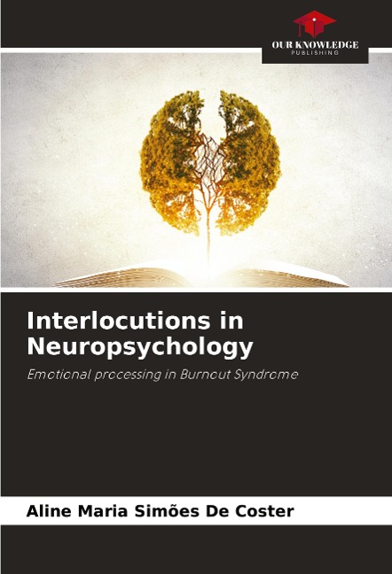 Interlocutions in Neuropsychology: Emotional processing in Burnout Syndrome