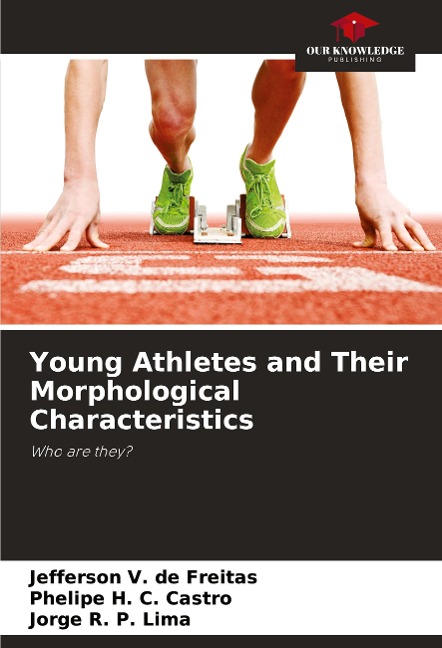 Young Athletes and Their Morphological Characteristics: Who are they?