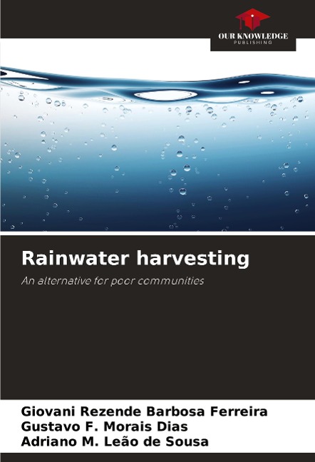 Rainwater harvesting: An alternative for poor communities