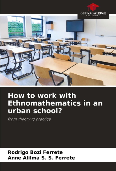 How to work with Ethnomathematics in an urban school?: from theory to practice