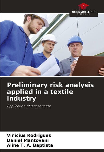 Preliminary risk analysis applied in a textile industry: Application of a case study