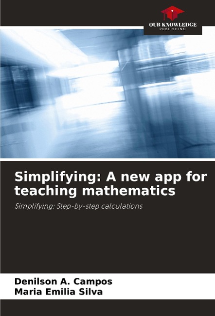 Simplifying: A new app for teaching mathematics: Simplifying: Step-by-step calculations