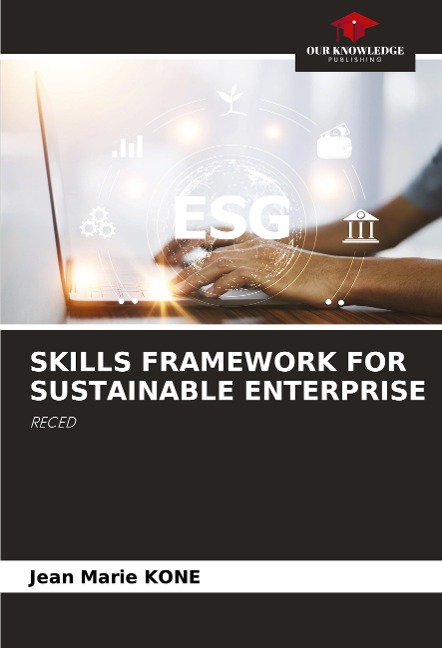 SKILLS FRAMEWORK FOR SUSTAINABLE ENTERPRISE: RECED