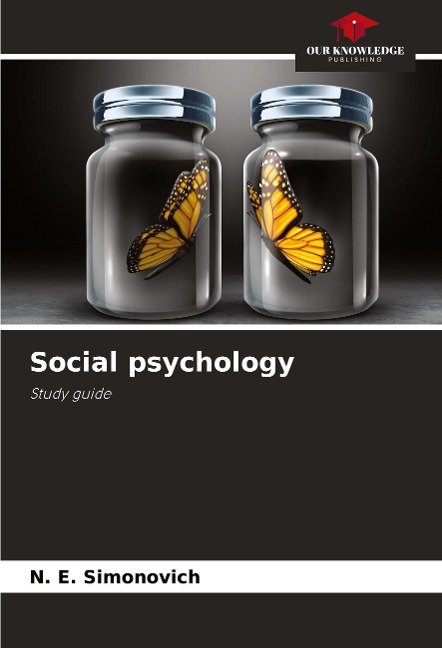 Social psychology: Study guide
