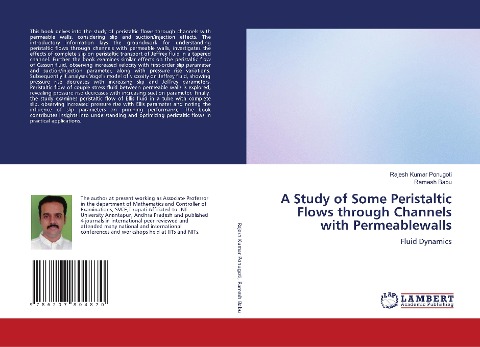 A Study of Some Peristaltic Flows through Channels with Permeablewalls: Fluid Dynamics