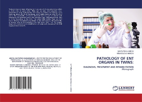 PATHOLOGY OF ENT ORGANS IN TWINS:: DIAGNOSIS, TREATMENT AND REHABILITATION Monograph