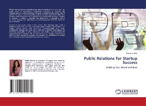 Public Relations for Startup Success: Building Your Brand and Buzz