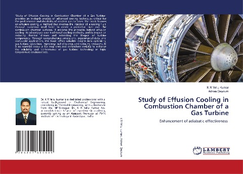 Study of Effusion Cooling in Combustion Chamber of a Gas Turbine: Enhancement of adiabatic effectiveness
