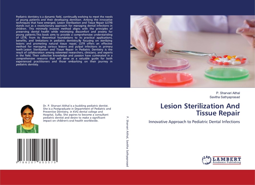 Lesion Sterilization And Tissue Repair: Innovative Approach to Pediatric Dental Infections