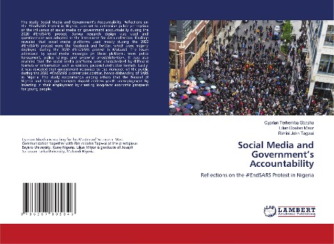 Social Media and Governments Accountability: Reflections on the #EndSARS Protest in Nigeria