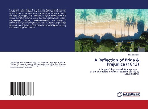 A Reflection of Pride & Prejudice (1813): A Jungians Psychoanalytical approach of the characters in Unmarriageable (2019) by Soniah Kamal