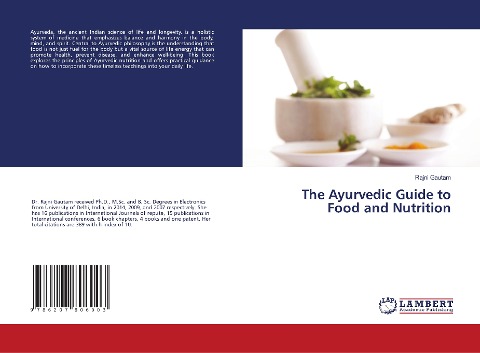 The Ayurvedic Guide to Food and Nutrition