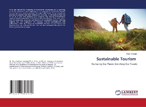Sustainable Tourism: Nurturing Our Planet, Enriching Our Travels
