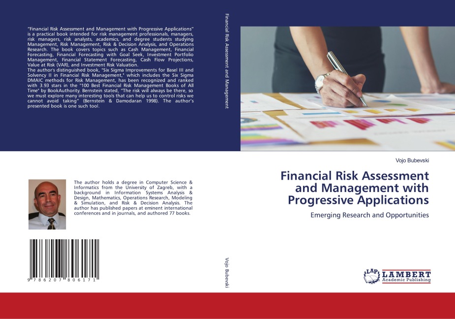 Financial Risk Assessment and Management with Progressive Applications: Emerging Research and Opportunities