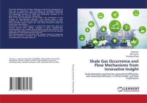 Shale Gas Occurrence and Flow Mechanisms from Innovative Insight: Dual adsorption mechanisms, generalized diffusivity, wall-associated diffusion, a unified model, and their implications