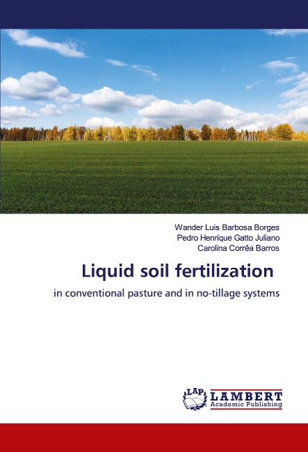 Liquid soil fertilization: in conventional pasture and in no-tillage systems