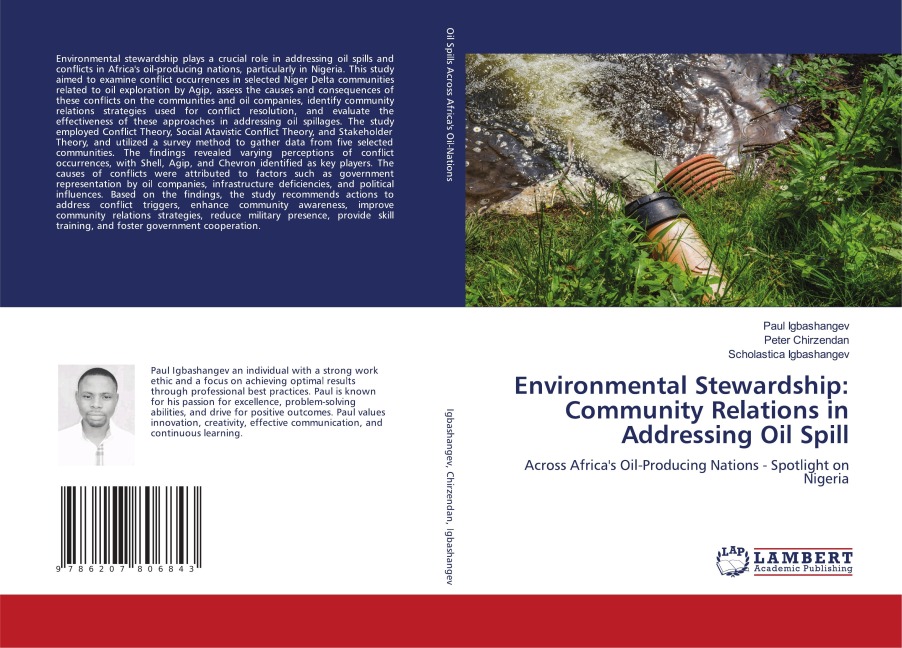 Environmental Stewardship: Community Relations in Addressing Oil Spill: Across Africas Oil-Producing Nations - Spotlight on Nigeria