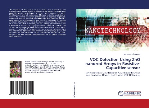 VOC Detection Using ZnO nanorod Arrays in Resistive-Capacitive sensor: Development of ZnO Nanorod Array based Resistive and Capacitive Devices for Efficient VOC Detection.