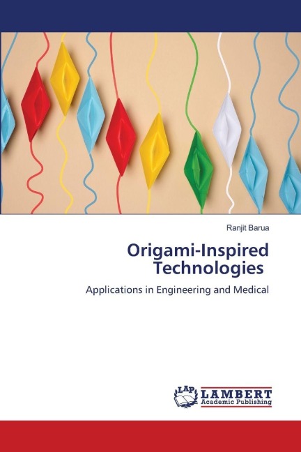 Origami-Inspired Technologies: Applications in Engineering and Medical