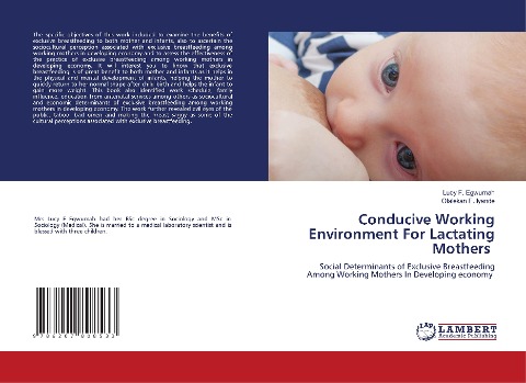 Conducive Working Environment For Lactating Mothers: Social Determinants of Exclusive Breastfeeding Among Working Mothers In Developing economy