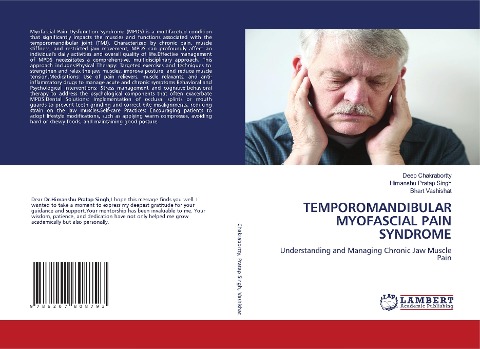 TEMPOROMANDIBULAR MYOFASCIAL PAIN SYNDROME: Understanding and Managing Chronic Jaw Muscle Pain
