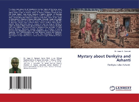 Mystery about Denkyira and Ashanti: Denkyira rules Ashanti