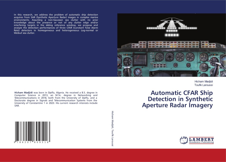 Automatic CFAR Ship Detection in Synthetic Aperture Radar Imagery