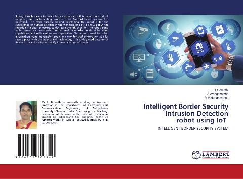 Intelligent Border Security Intrusion Detection robot using IoT: INTELLIGENT BORDER SECURITY SYSTEM