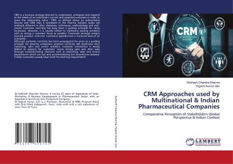 CRM Approaches used by Multinational & Indian Pharmaceutical Companies: Comparative Perception of Stakeholders-Global Perspective & Indian Context