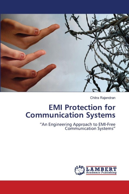 EMI Protection for Communication Systems: An Engineering Approach to EMI-Free Communication Systems