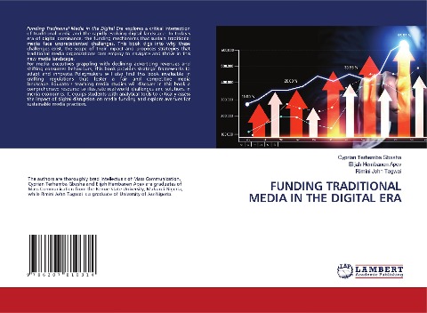 FUNDING TRADITIONAL MEDIA IN THE DIGITAL ERA