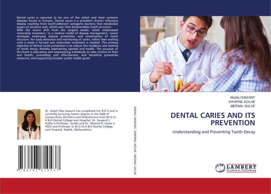 DENTAL CARIES AND ITS PREVENTION: Understanding and Preventing Tooth Decay