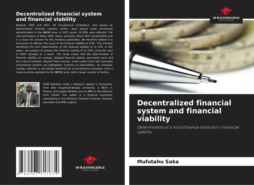 Decentralized financial system and financial viability: Determinants of a microfinance institutions financial viability
